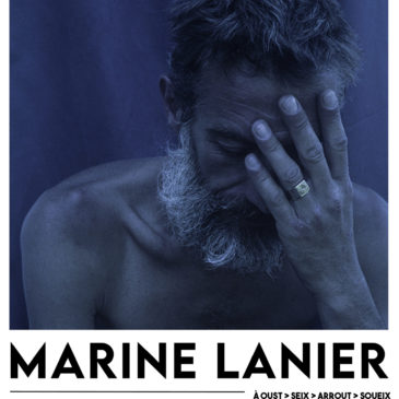 Exposition Les Contrebandiers – Marine Lanier – Oust, Seix, Arrout, Soueix